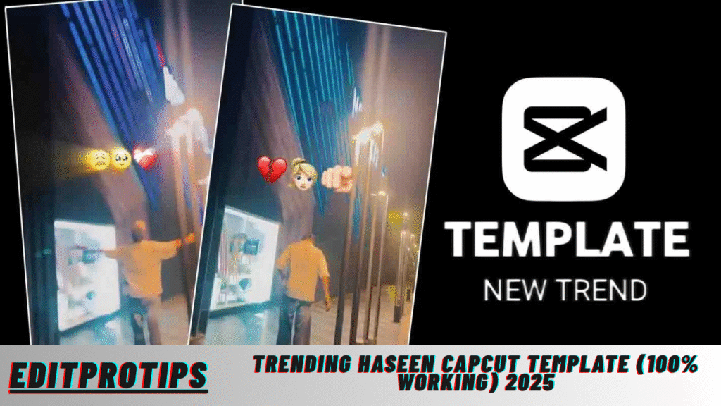 Trending Haseen Capcut Template (100% Working) 2025 Trending Haseen Capcut Template (100% Working) 2025