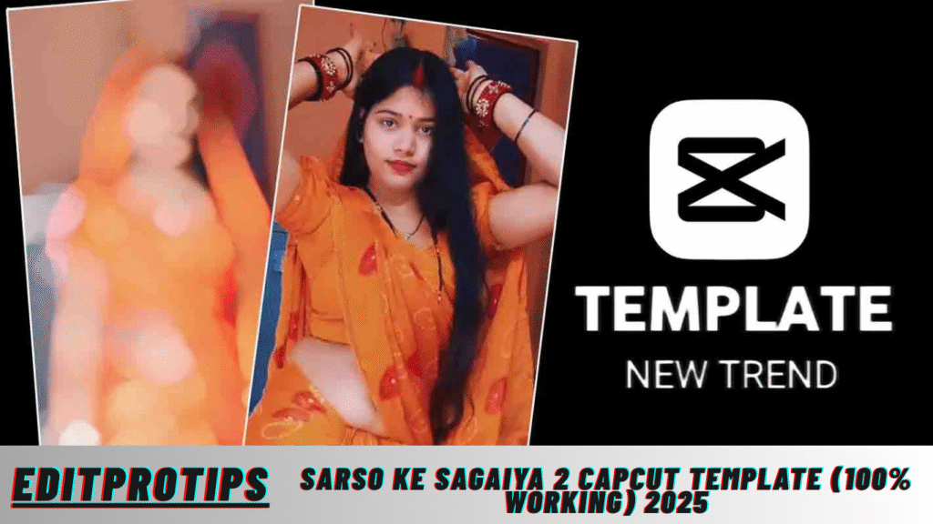 Sarso Ke Sagaiya 2 Capcut Template (100% Working) 2025 Sarso Ke Sagaiya 2 Capcut Template (100% Working) 2025