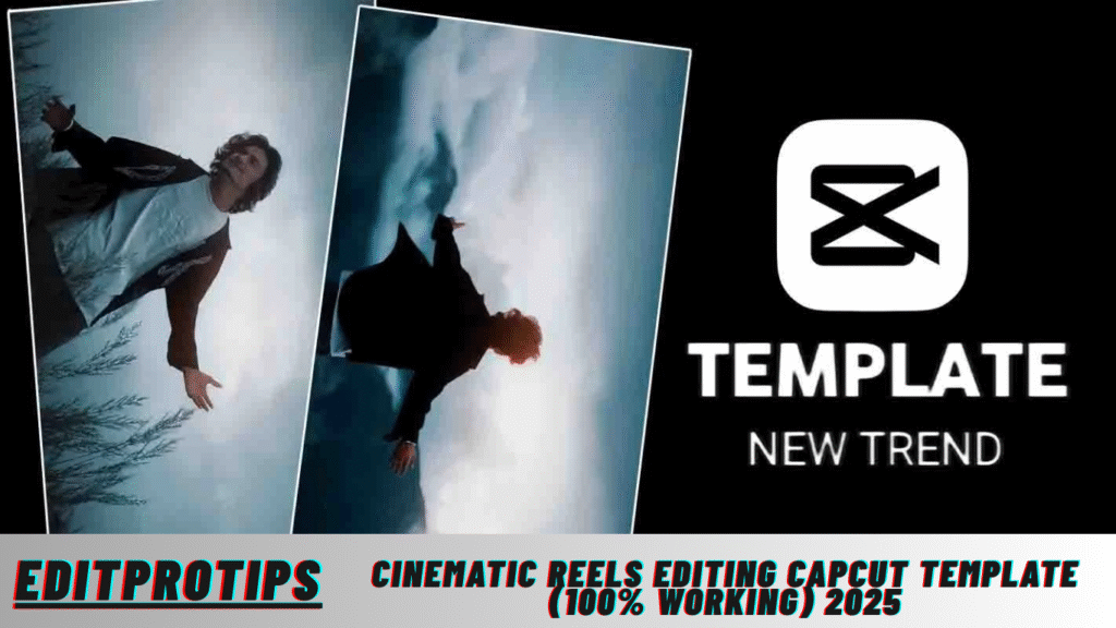 Cinematic Reels Editing Capcut Template (100% Working) 2025 Cinematic Reels Editing Capcut Template (100% Working) 2025