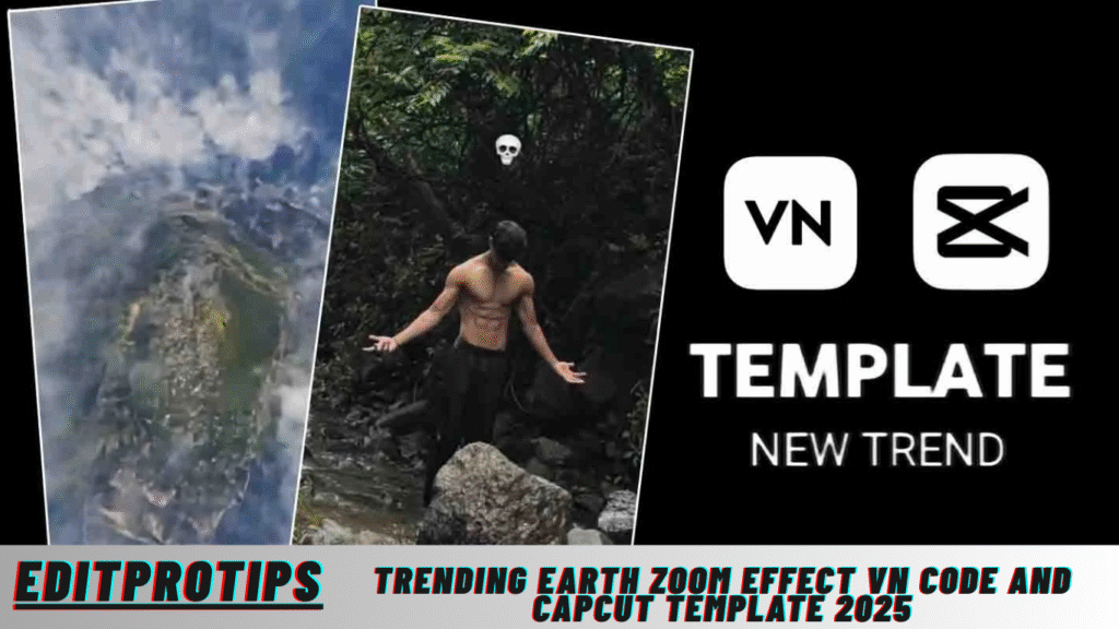 Trending Earth zoom effect Vn Code And Capcut Template 2025 Trending Earth zoom effect Vn Code And Capcut Template 2025