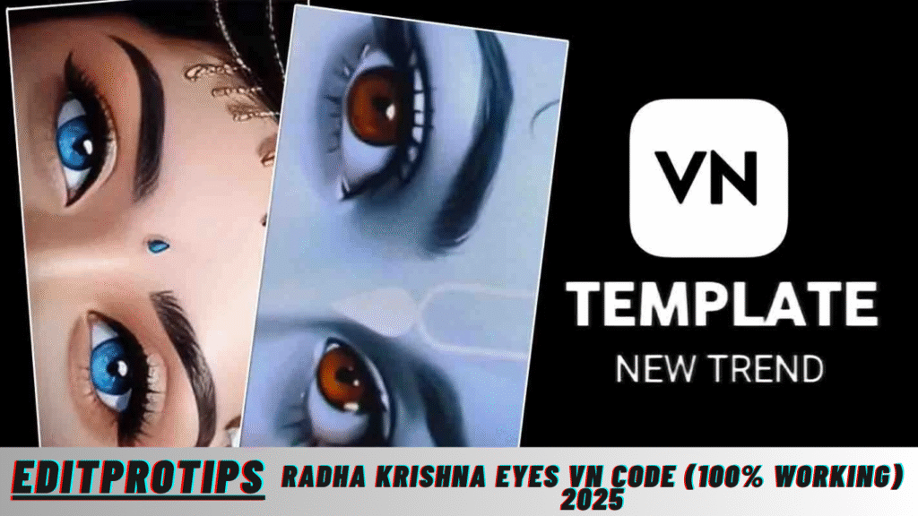 Radha Krishna Eyes Vn Code (100% Working) 2025