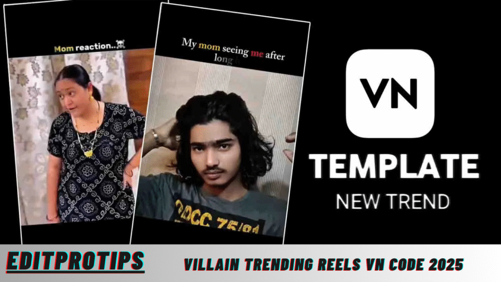 Villain Trending Reels Vn Code 2025 Villain Trending Reels Vn Code 2025