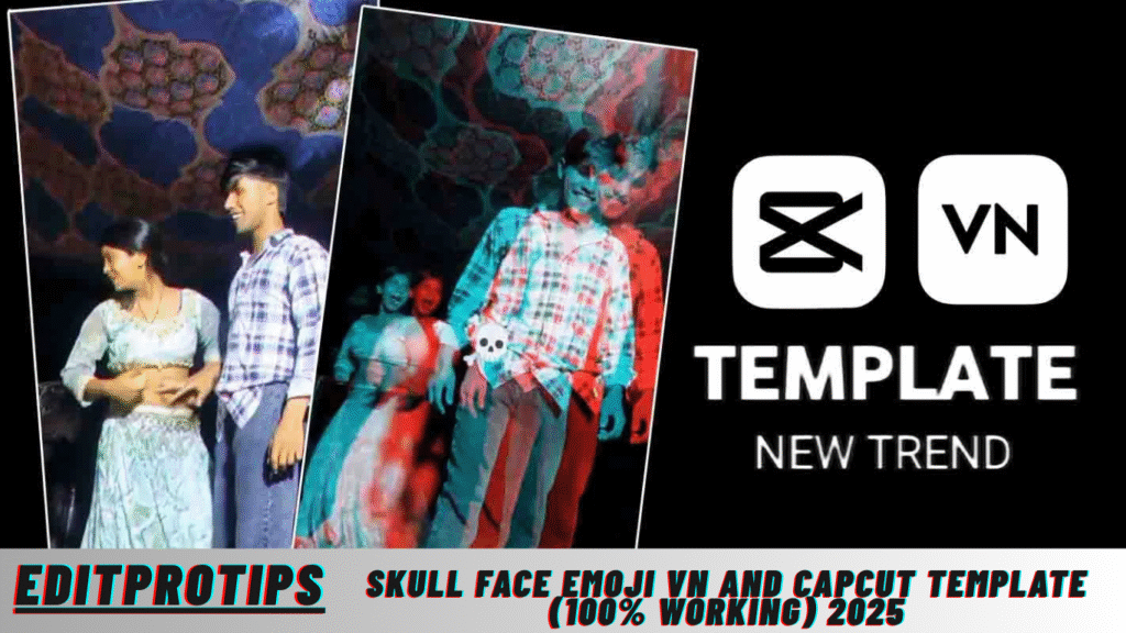 Skull Face Emoji Vn And Capcut Template (100% Working) 2025
