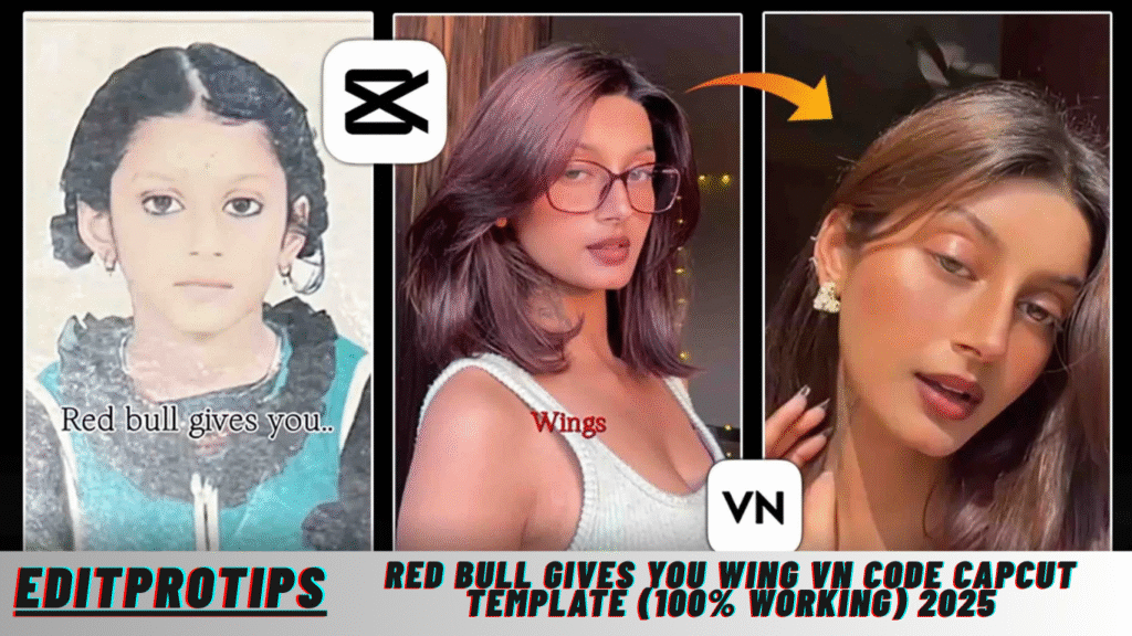 Red Bull Gives You Wing Vn Code Capcut Template (100% Working) 2025 Red Bull Gives You Wing Vn Code Capcut Template (100% Working) 2025