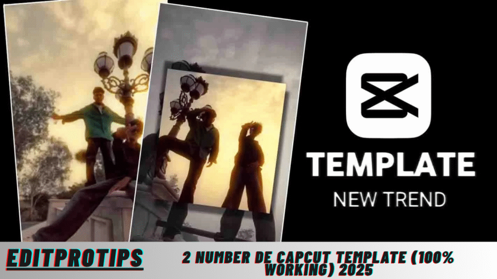 2 Number De Capcut Template (100% Working) 2025