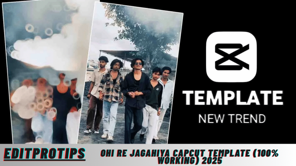 Ohi Re Jagahiya Capcut Template (100% Working) 2025 Ohi Re Jagahiya Capcut Template (100% Working) 2025