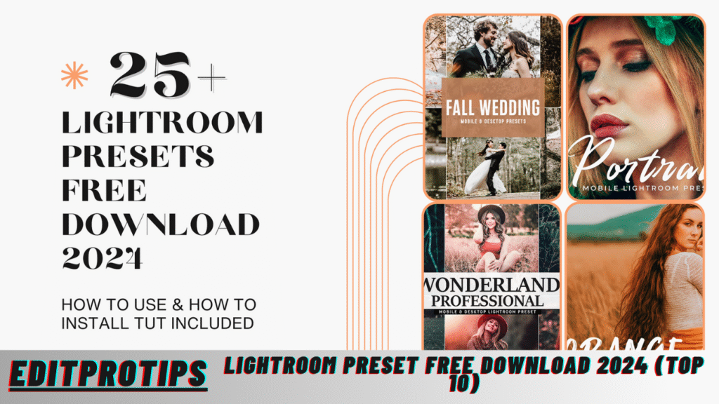 Lightroom Preset Free Download 2024 (TOP 10) Lightroom Preset Free Download 2024 (TOP 10)