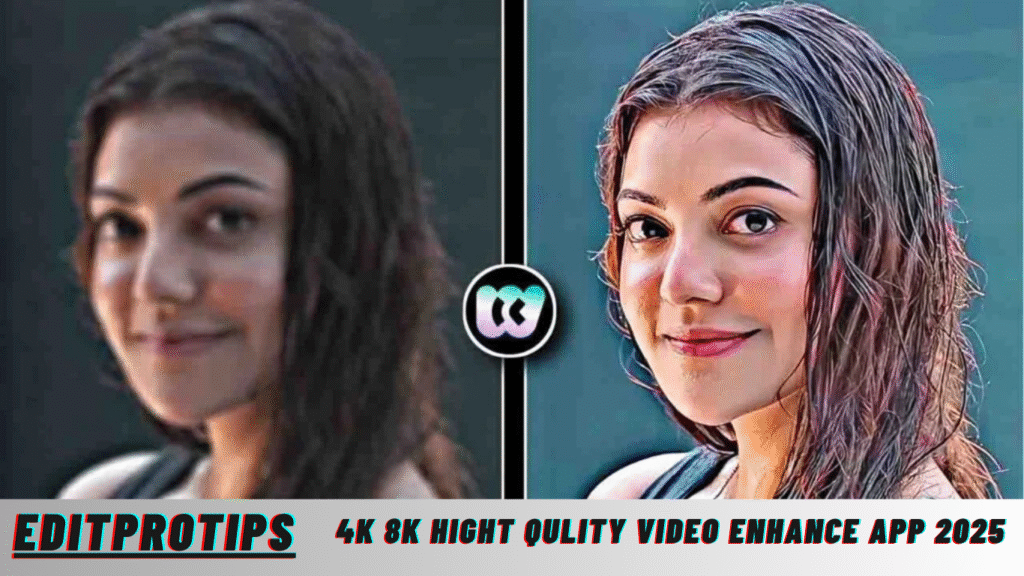 4k 8k Hight Qulity Video Enhance App 2025 4k 8k Hight Qulity Video Enhance App 2025