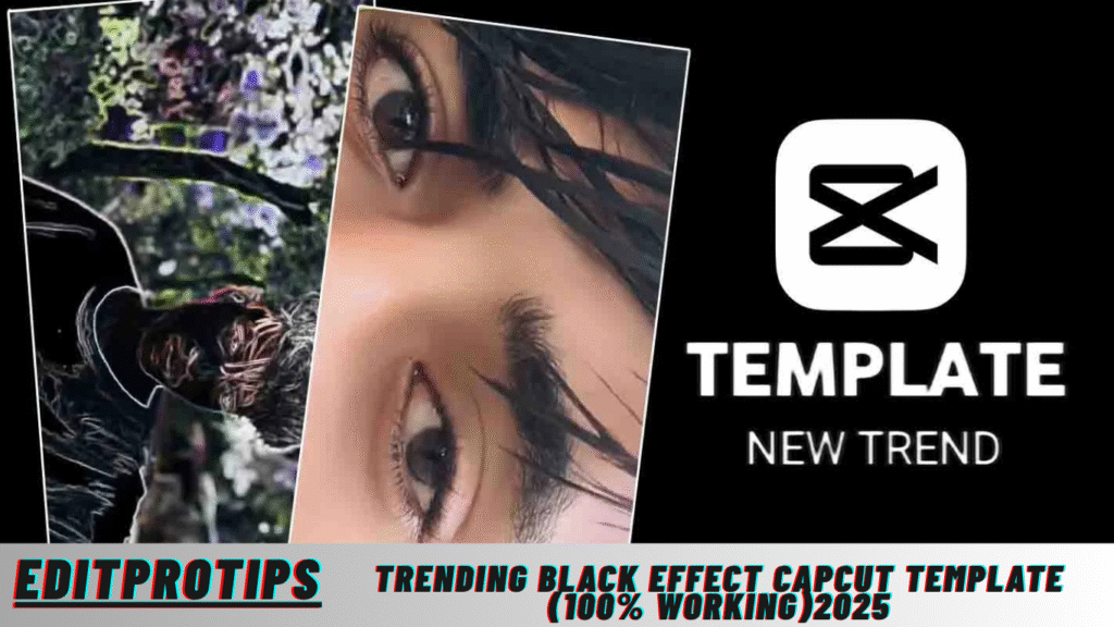 Trending Black Effect Capcut Template (100% Working)2025 Trending Black Effect Capcut Template (100% Working)2025