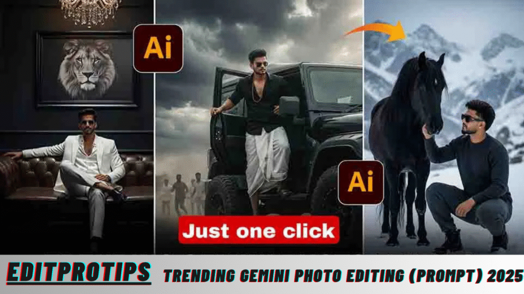 Trending Gemini Photo Editing (Prompt) 2025 Trending Gemini Photo Editing (Prompt) 2025