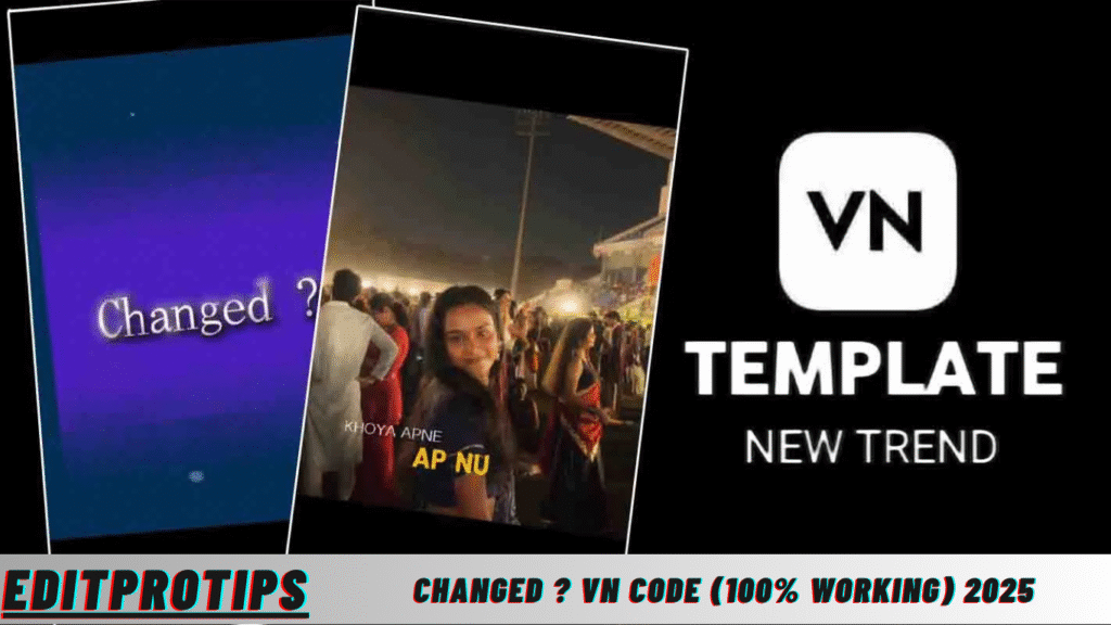 Changed ? Vn Code (100% Working) 2025