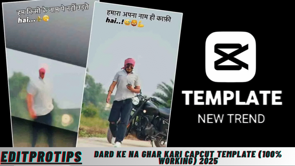 Dard Ke Na Ghar Kari Capcut Template (100% Working) 2025