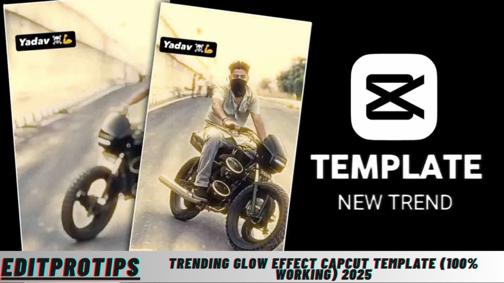 Trending Glow Effect Capcut Template (100% Working) 2025